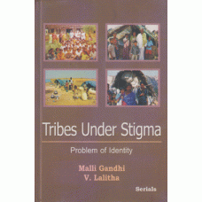 Tribes Under Stigma: Problem of Identity 